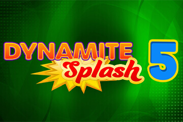 Dynamite Splash 5