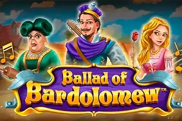 Ballad of Bardolomew
