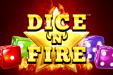 Dice 'n' Fire