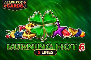 Burning Hot 6 reels